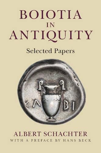 Cover image for Boiotia in Antiquity: Selected Papers