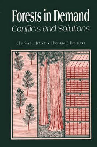 Cover image for Forests in Demand: Conflicts and Solutions