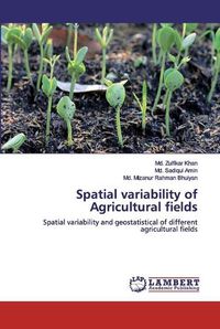 Cover image for Spatial variability of Agricultural fields