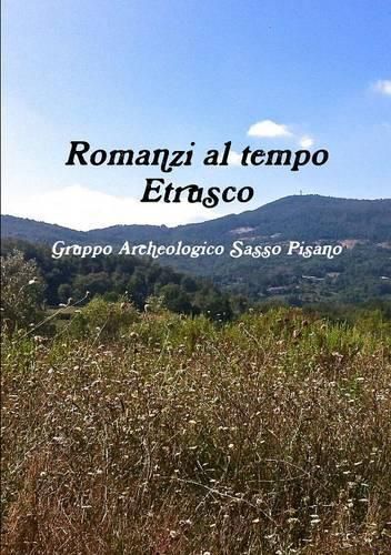 Cover image for Romanzi Al Tempo Etrusco