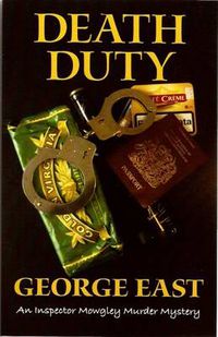 Cover image for Death Duty: An Inspector Mowgley Murder Mystery