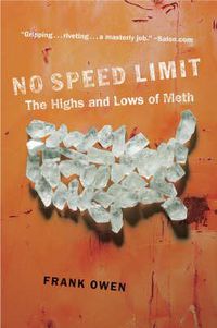 Cover image for No Speed Limit: The Highs and Lows of Meth