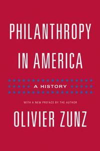 Cover image for Philanthropy in America: A History - Updated Edition