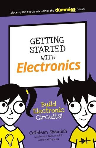 Cover image for Getting Started with Electronics - Build Electronic Circuits!