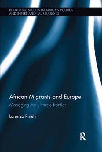 Cover image for African Migrants and Europe: Managing the ultimate frontier