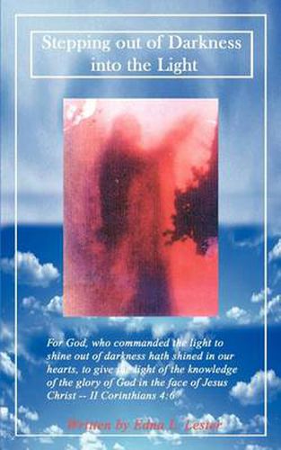 Cover image for Stepping out of Darkness into the Light
