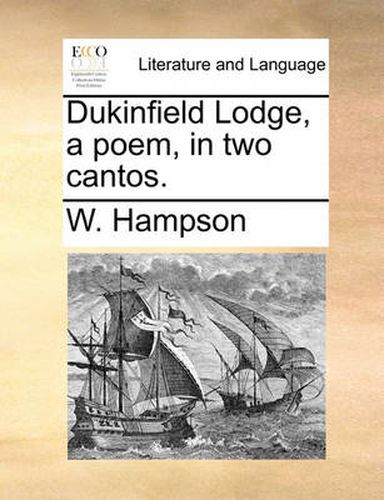 Cover image for Dukinfield Lodge, a Poem, in Two Cantos.