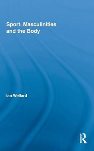 Cover image for Sport, Masculinities and the Body