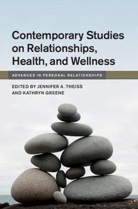 Cover image for Contemporary Studies on Relationships, Health, and Wellness