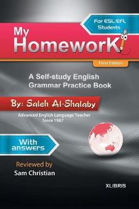 Cover image for My Homework: A Self-Study English Grammar Practice Book