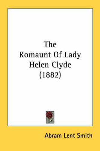 The Romaunt of Lady Helen Clyde (1882)