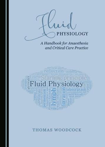 Cover image for Fluid Physiology: A Handbook for Anaesthesia and Critical Care Practice