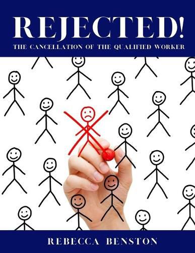 Cover image for Rejected: The Cancellation of the Qualified Worker