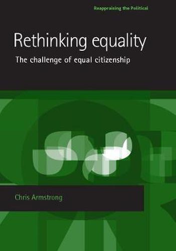 Cover image for Rethinking Equality: The Challenge of Equal Citizenship