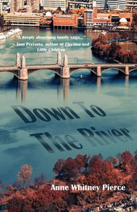 Cover image for Down to the River