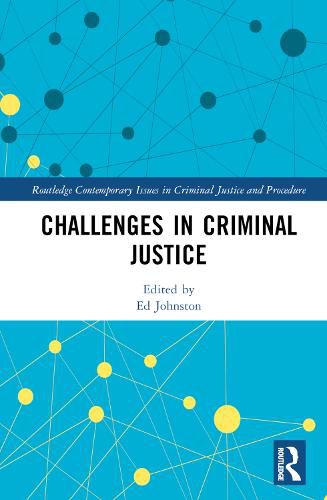 Cover image for Challenges in Criminal Justice