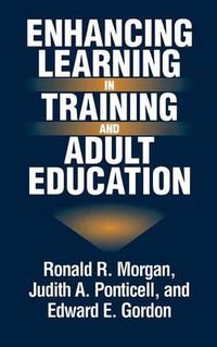 Cover image for Enhancing Learning in Training and Adult Education