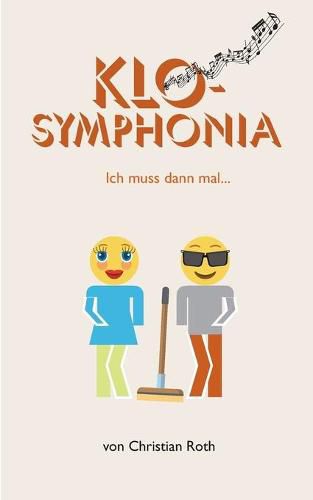 Cover image for KloSymphonia: Ich muss dann mal ...