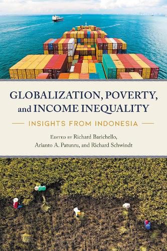 Cover image for Globalization, Poverty, and Income Inequality: Insights from Indonesia