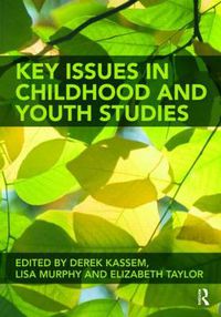 Cover image for Key Issues in Childhood and Youth Studies