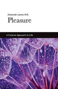 Cover image for Pleasure: A Creative Approach to Life
