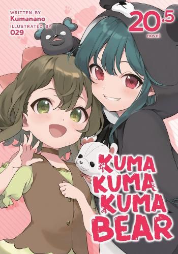 Cover image for Kuma Kuma Kuma Bear (Light Novel) Vol. 20.5