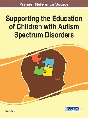 Cover image for Supporting the Education of Children with Autism Spectrum Disorders