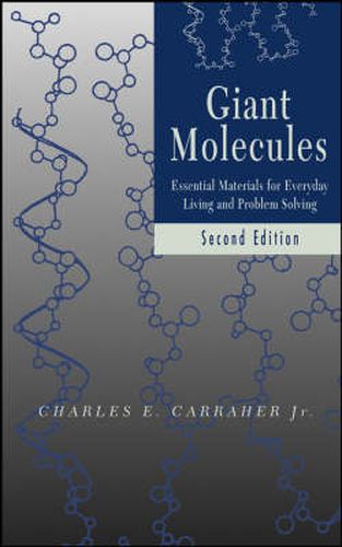 Cover image for Giant Molecules: Essential Materials for Everyday Living and Problem Solving