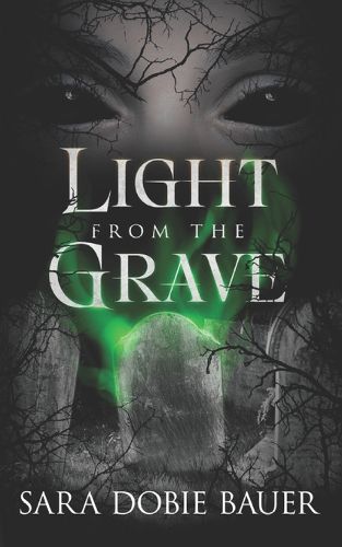 Cover image for Light From The Grave