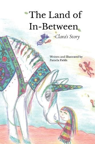 Cover image for The Land of In-Between, Clara's Story