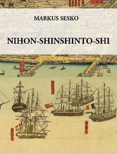 Cover image for Nihon-shinshinto-shi - The History of the shinshinto Era of Japanese Swords