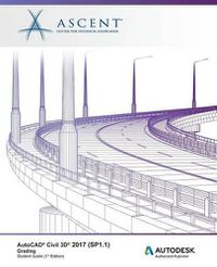 Cover image for AutoCAD Civil 3D 2017 (SP1.1) Grading: Autodesk Authorized Publisher