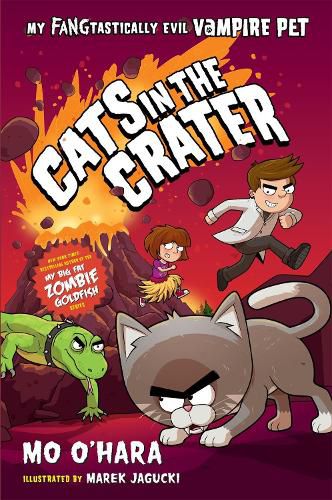 Cover image for Cats in the Crater: My FANGtastically Evil Vampire Pet