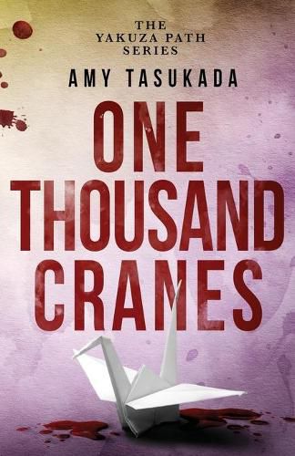 Cover image for The Yakuza Path: One Thousand Cranes