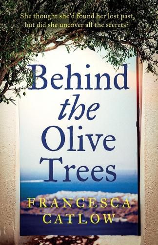 Cover image for Behind The Olive Trees