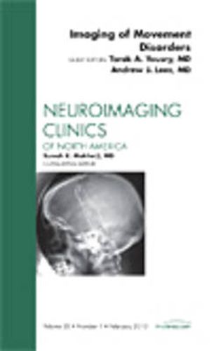 Cover image for Imaging of Movement Disorders, An Issue of Neuroimaging Clinics