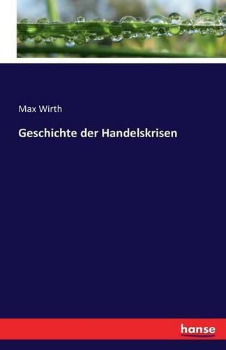 Cover image for Geschichte der Handelskrisen