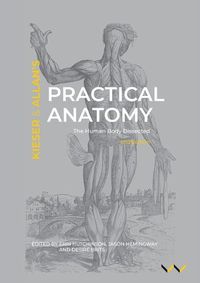 Cover image for Practical Anatomy: The Human Body Dissected, 2nd Edition