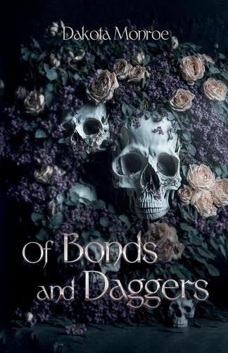 Cover image for Of Bonds and Daggers