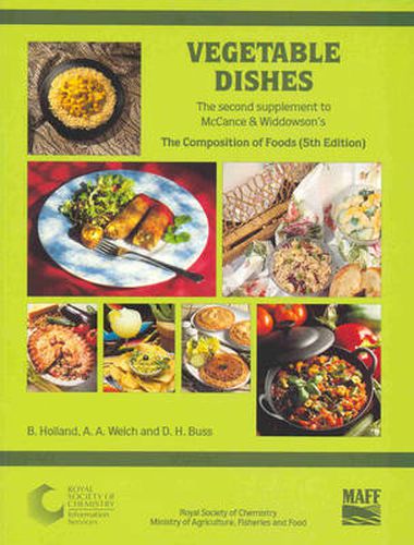 Vegetable Dishes: Supplement to The Composition of Foods