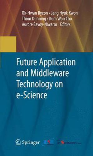 Cover image for Future Application and Middleware Technology on e-Science