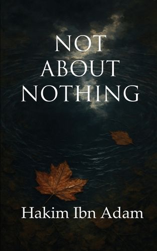 Cover image for Not About Nothing