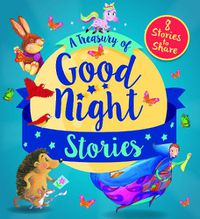 Cover image for A Treasury of Good Night Stories: Eight Stories to Share