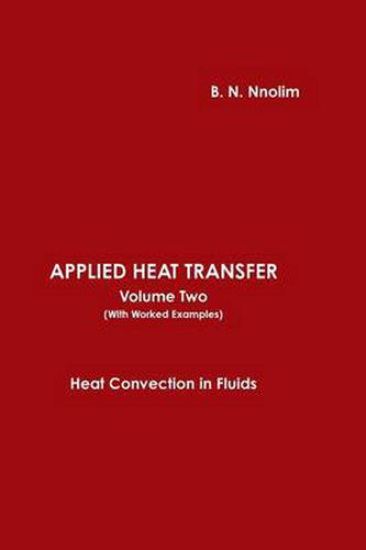 Cover image for Applied Heat Transfer (with Worked Examples): Heat Convection in Fluids