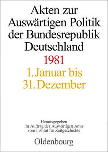 Cover image for Akten Zur Auswartigen Politik Der Bundesrepublik Deutschland 1981