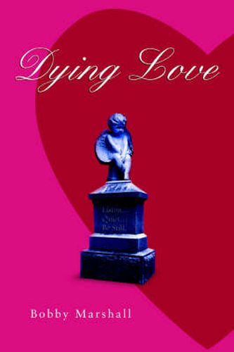 Dying Love