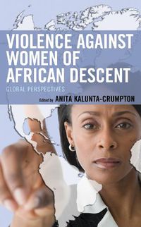 Cover image for Violence against Women of African Descent: Global Perspectives