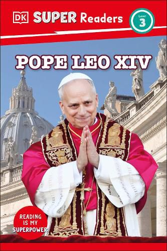 Cover image for DK Super Readers Level 3 Pope Leo XIV