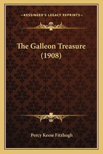 Cover image for The Galleon Treasure (1908)