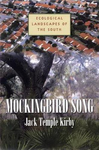 Mockingbird Song: Ecological Landscapes of the South